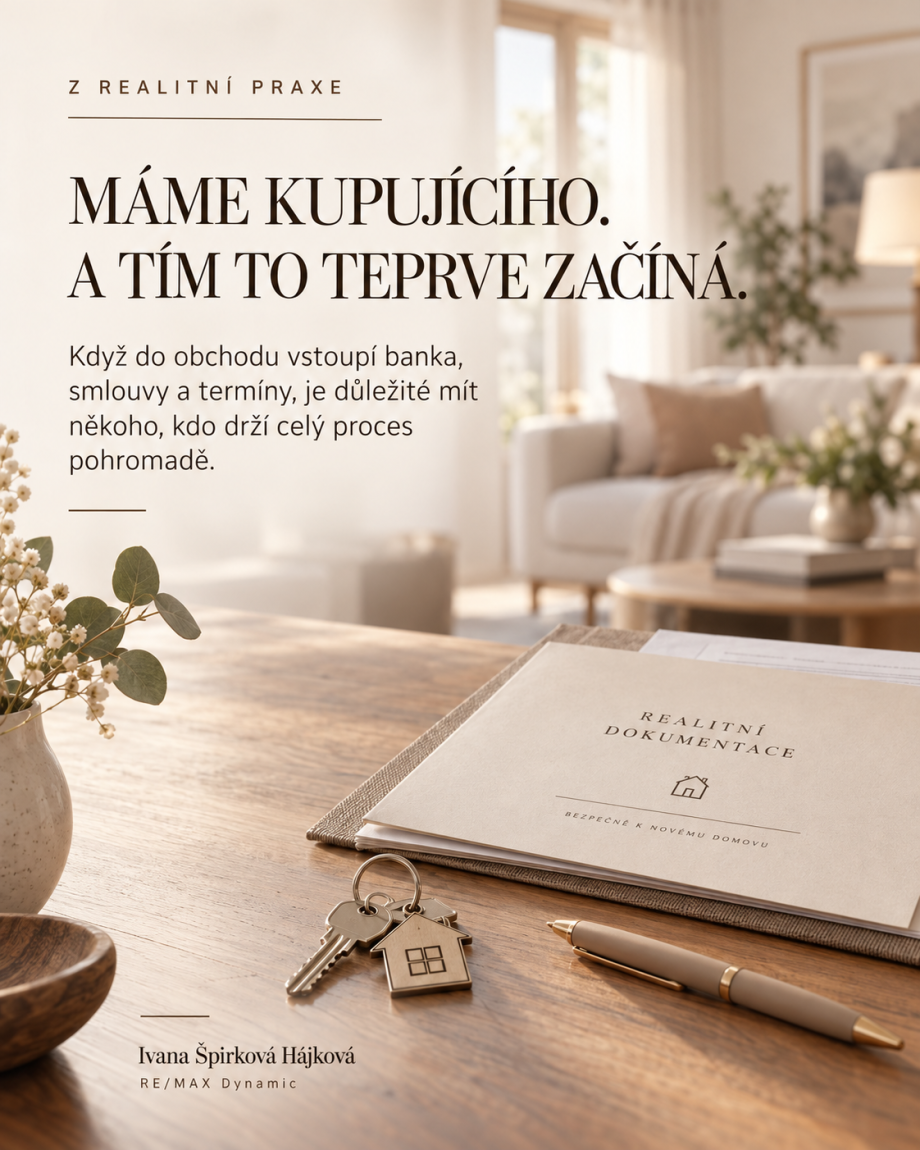 Máme kupujícího. Tak už je hotovo, ne?